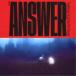 Nothing’s Carved In Stone／ANSWER (初回限定) 【CD+DVD】