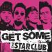 THE STAR CLUBGET SOME CD