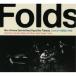 ¼ɥƥå ե İɧFolds CD