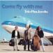 pim*yakobs* Trio | cam * fly * with *mi-[CD]