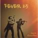 她ڡ롿FEVER 25 CD