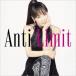 ���Bmie�^Anti Limit �yCD�z