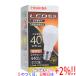 TOSHIBA LED�d�� �d���F LDA4L-G-E17S40V2�y���ł�+1���I5�̂����Ɠ��j����+2%�I�z�@����