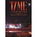 DVD// LIVE TOUR 2013 TIME FINAL in NISSAN STADIUM