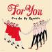 CD/Czecho No Republic/For You (CD+DVD) ()