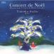 �ڼ���ʡ�CD/�����һ�/Concert de Noel Musique pour le Cours de Danse Classique