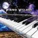 CD/˥Х/PIANO VILLAGE -R&B MELLOW TONE- compiled by DJ AT THE WORKPåס