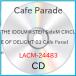 ڼʡCD/Cafe Parade/THE IDOLMSTER SideM CIRCLE OF DELIGHT 03 Cafe Parade