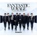 CD/FANTASTICS from EXILE TRIBE/FANTASTIC VOYAGE (CD+2DVD)