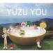 CD/�椺/YUZU YOU(2006-2011)