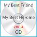 CD/My Best Friend/My Best Heroine