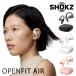 Shokz OpenFit Air �V���b�N�X �I�[�v���t�B�b�g�G�A�[ ���`�� �C���t�H�� �C���z�� ���]��/�C�O�~