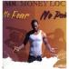 [ запись ]MR. MONEY LOC - NO FEAR NO PAIN (THE EP) 12" US 1993 год Release 