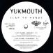 ڥ쥳ɡYUKMOUTH - CLAP YO HANDS / OOH! OOH! 12