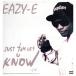 [ запись ]EAZY-E - JUST TAH LET U KNOW 12" US 1995 год Release 