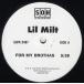[ запись ]LIL MILT - FOR MY BROTHAS 12" US 1997 год Release 