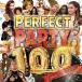 DJ SUGER - PERFECT PARTY 100 CD JPN 2015年リリース