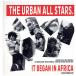 [ запись ]URBAN ALL STARS / Jackson Sisters - It Began In Africa / I Believe In Miracles (UK) EP UK 1988 год Release 