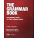The Grammar Book: Form Meaning and Use for English Language Teachers