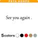  разрезные наклейки See you again. размер выбор возможно si- You a прибыль кроме того, . другой .. подобный .