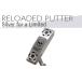 fu.... налог Golf Club RELOADED PUTTER Silver for a Limited короткая клюшка steel оборудован модель *2024 год 6 месяц сверху . после последовательный отправка предположительно | Golf.. Ibaraki префектура Furukawa город 
