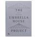 The Umbrella House Project Kazuo Shinohara