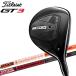(���Ԍ���) �^�C�g���X�g GT3 �t�F�A�E�F�C�E�b�h Tour AD �V���t�g Titleist 2024���f�� ���{�d�l (sbn)