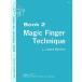  музыкальное сопровождение Magic * палец * technique * книжка 2( английская версия )(GP14/ фортепьяно . прошел. музыка. .. чуть более )