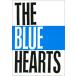  музыкальное сопровождение The * Blue Hearts |THE BLUE HEARTS( частота * оценка )