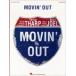  musical score MOVIN' OUT( Move .n* out )(#090341| import musical score Vocal Selection)
