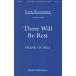  музыкальное сопровождение There Will Be Rest( там * Will * Be * rest )(5 шт. из вышеперечисленного. заказ прием )([982798]/HPC7095/. голос 4 часть ..((SATB divisia Capella )/ импорт музыкальное сопровождение (T))