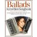  musical score accordion *song book / Ballade compilation ([389979]/AM951082/ accordion / import musical score (T))