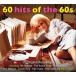 �ڼ���ʡۡڼ�����Ǽ��1��3���֡� 60 HITS OF THE 60��S /VARIOUS