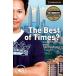 �ڼ���ʡۡڼ�����Ǽ��1��3���֡�CAMBRIDGE ENGLISH READERS LEVEL 6 THE BEST OF TIMES?