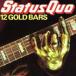 ͢ STATUS QUO / 12 GOLD BARS [CD]