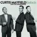 ͢ CURTIS MAYFIELD / BALLADS [CD]