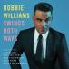 輸入盤 ROBBIE WILLIAMS / SWINGS BOTH WAYS [CD]