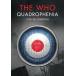 ͢ WHO / QUADROPHENIA  LIVE IN LONDON [DVD]