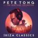  зарубежная запись PETE TONG | THE HERITAGE ORCHESTRA / PETE TONG IBIZA CLASSICS [CD]
