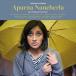 ͢ APARNA NANCHERLA / JUST PUTTING IT OUT THERE [CD]
