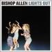 ͢ BISHOP ALLEN / LIGHTS OUT [CD]