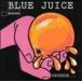 ͢ VARIOUS / BLUE JUICE [CD]