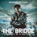 ͢ GRANDMASTER FLASH / BRIDGE [CD]