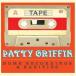  зарубежная запись PATTY GRIFFIN / TAPE [CD]