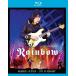 ͢ RAINBOW / MEMORIES IN ROCK - LIVE IN GERMANY [BLU-RAY2CD]