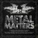 ͢ VARIOUS / METAL MATTERS [2CD]
