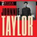 ͢ JOHNNIE TAYLOR / STAX CLASSICS [CD]