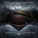 ͢ O.S.T. / BATMAN V SUPERMAN  DAWN OF JUSTICE [CD]