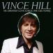 ͢���� VINCE HILL / HIS GREATEST LOVE SONGS ��THE CBS YEARS�� [CD]