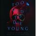 ͢ O.S.T. / TOO OLD TO DIE YOUNG [2CD]